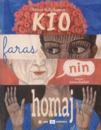 kio faras nin homaj